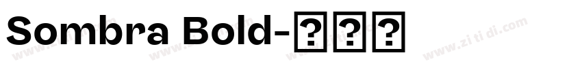 Sombra Bold字体转换